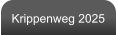 Krippenweg 2025